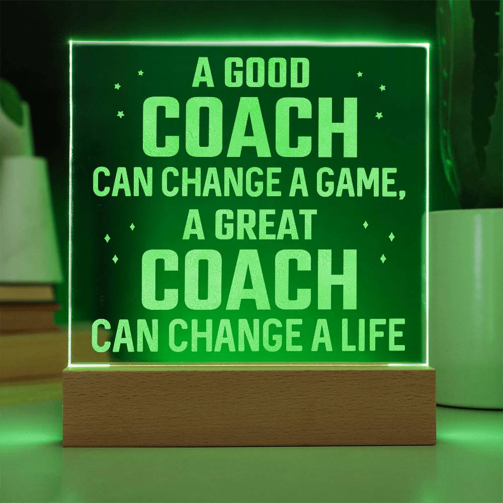 A Good Coach Can Change a Game Engraved Acrylic Square Plaque-Express Your Love Gifts