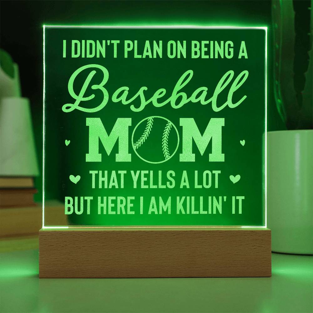 I Don't Plan on Being a Baseball Mom Engraved Acrylic Square Plaque-Express Your Love Gifts