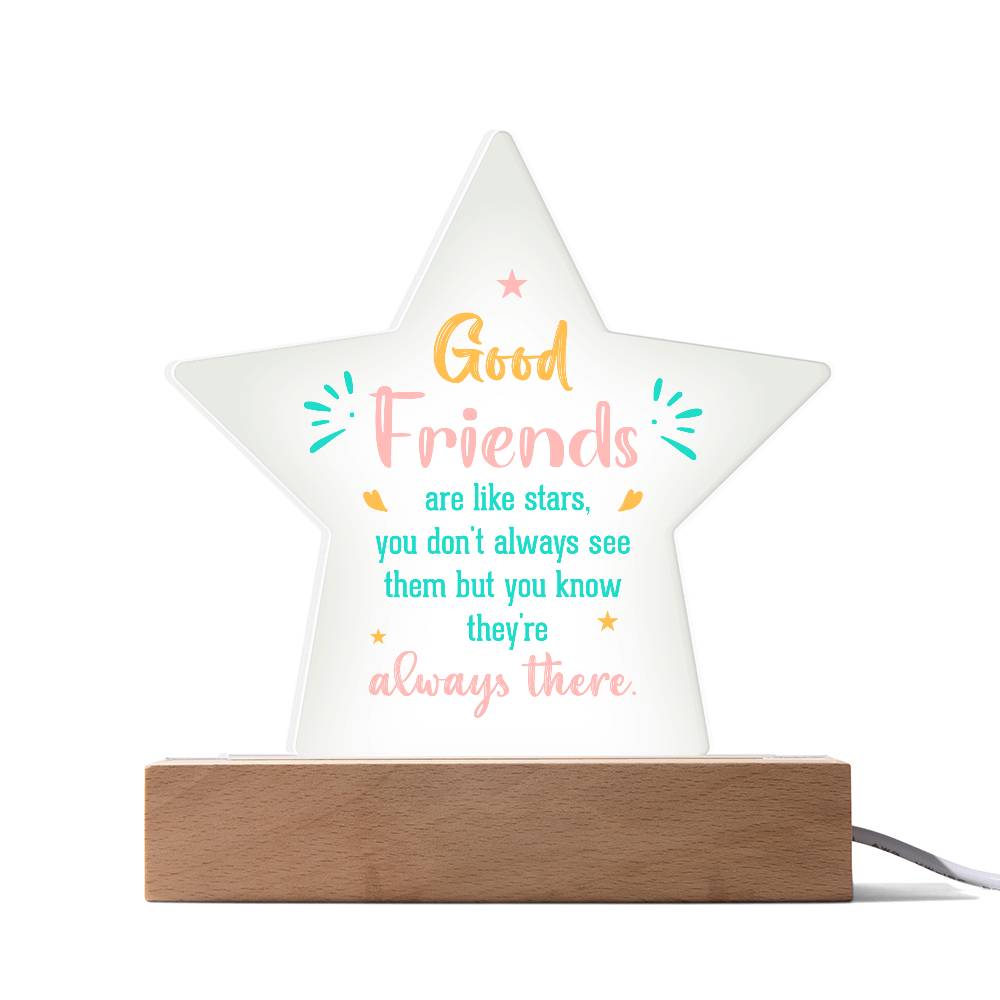 Good Friends Printed Star Acrylic Plaque-Express Your Love Gifts