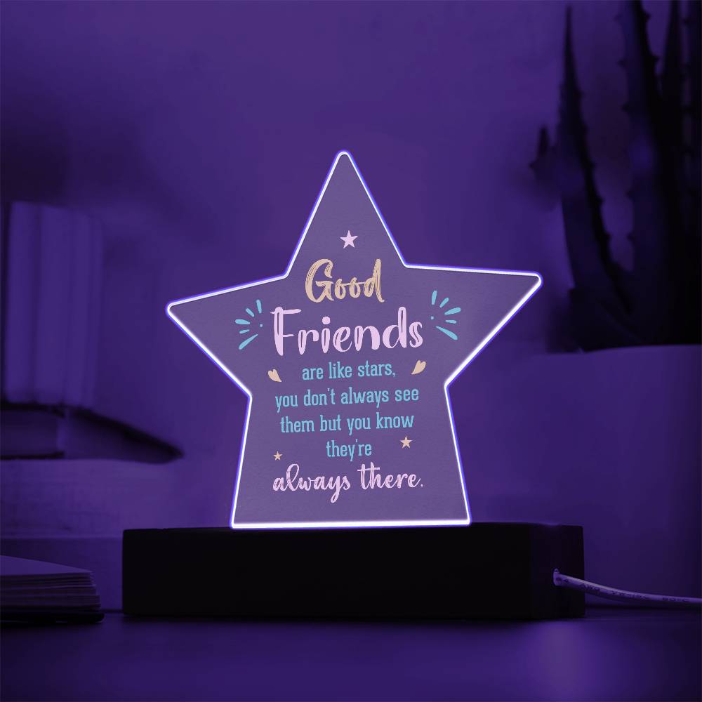 Good Friends Printed Star Acrylic Plaque-Express Your Love Gifts