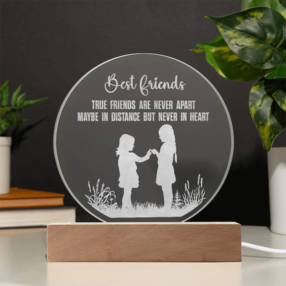 Best Friend True Friends Engraved Acrylic Circle Plaque are Never Apart-Express Your Love Gifts