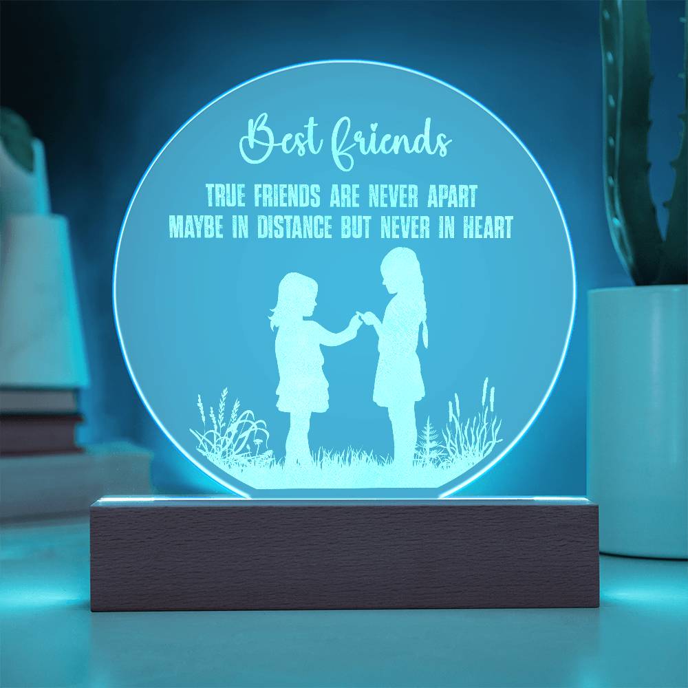 Best Friend True Friends Engraved Acrylic Circle Plaque are Never Apart-Express Your Love Gifts