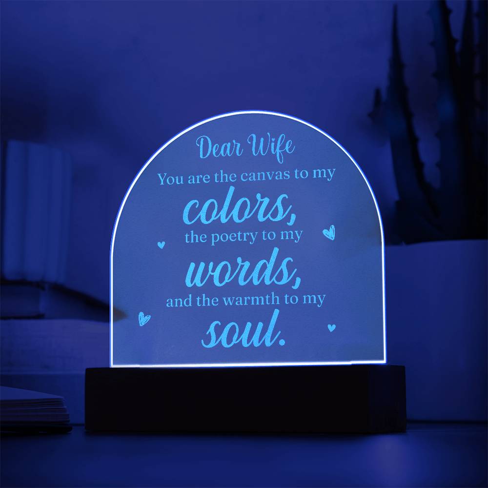 Dear Wife You Are The Canvas Engraved Acrylic Dome Plaque-Express Your Love Gifts