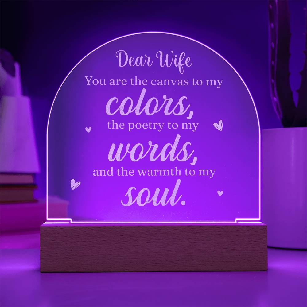 Dear Wife You Are The Canvas Engraved Acrylic Dome Plaque-Express Your Love Gifts