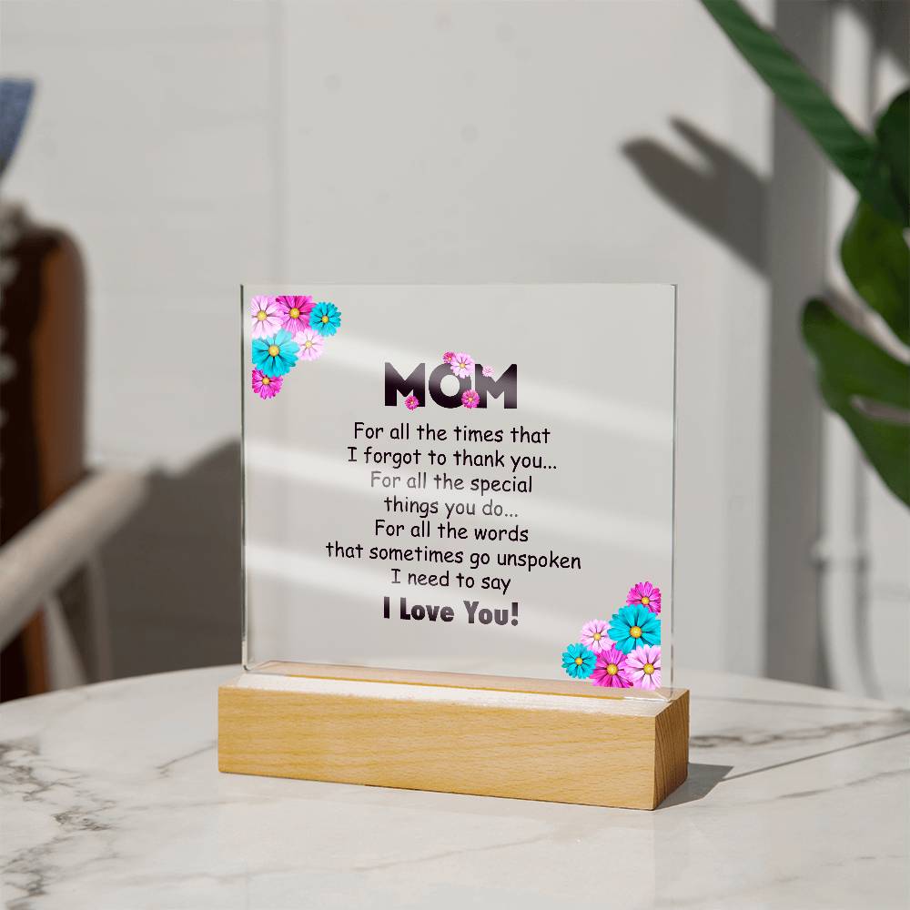 Mom For All the Time Printed Square Shaped Acrylic Plaque-Express Your Love Gifts