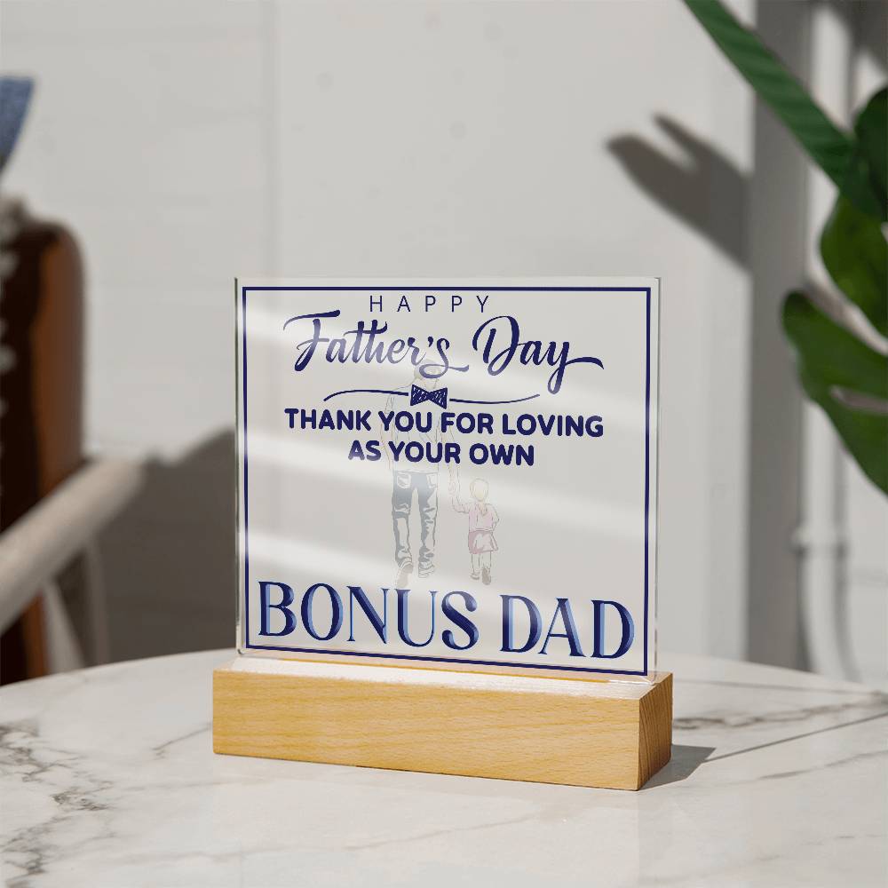 Bonus Dad Thank You For Loving Printed Square Shaped Acrylic Plaque-Express Your Love Gifts