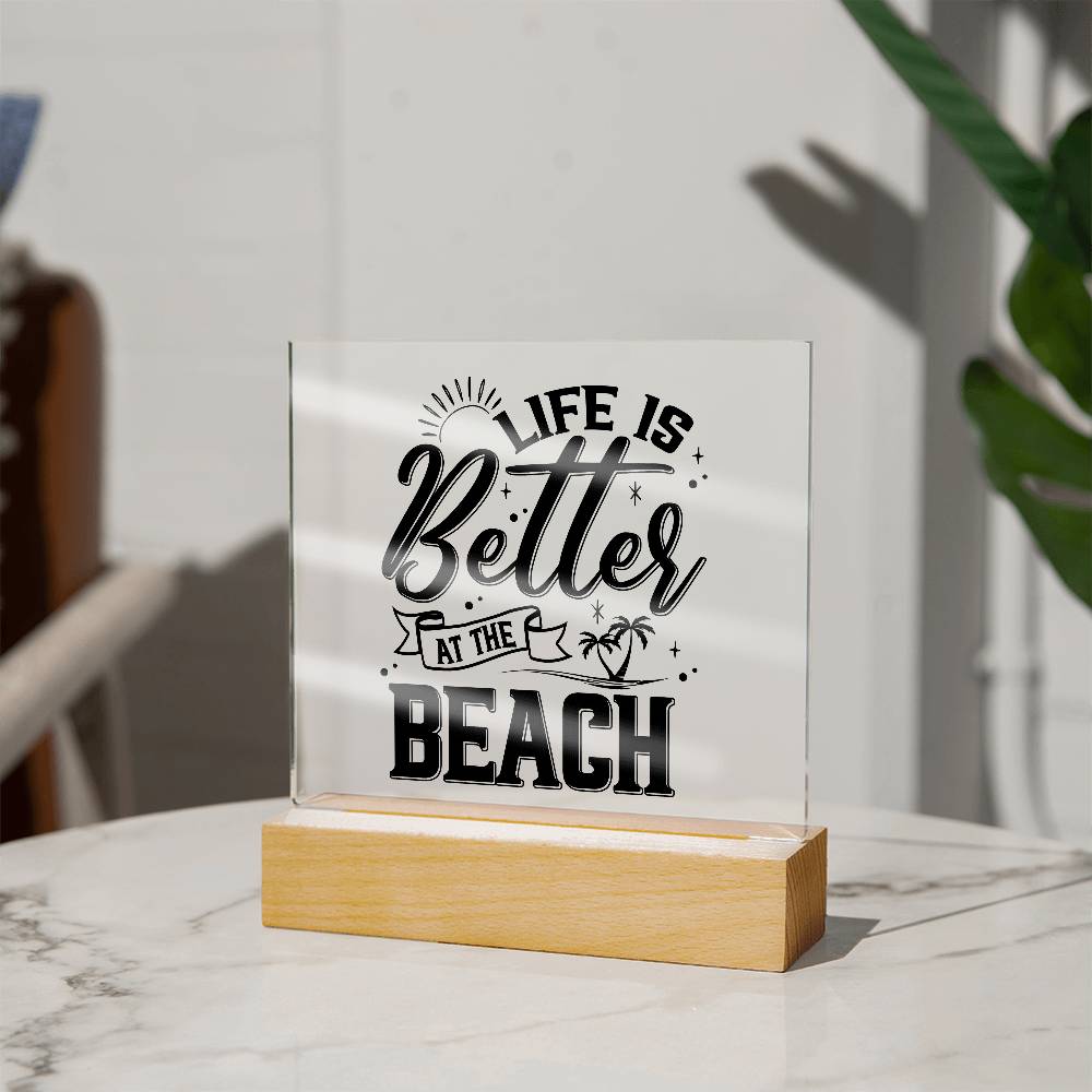 Better at the Beach Printed Square Shaped Acrylic Plaque-Express Your Love Gifts