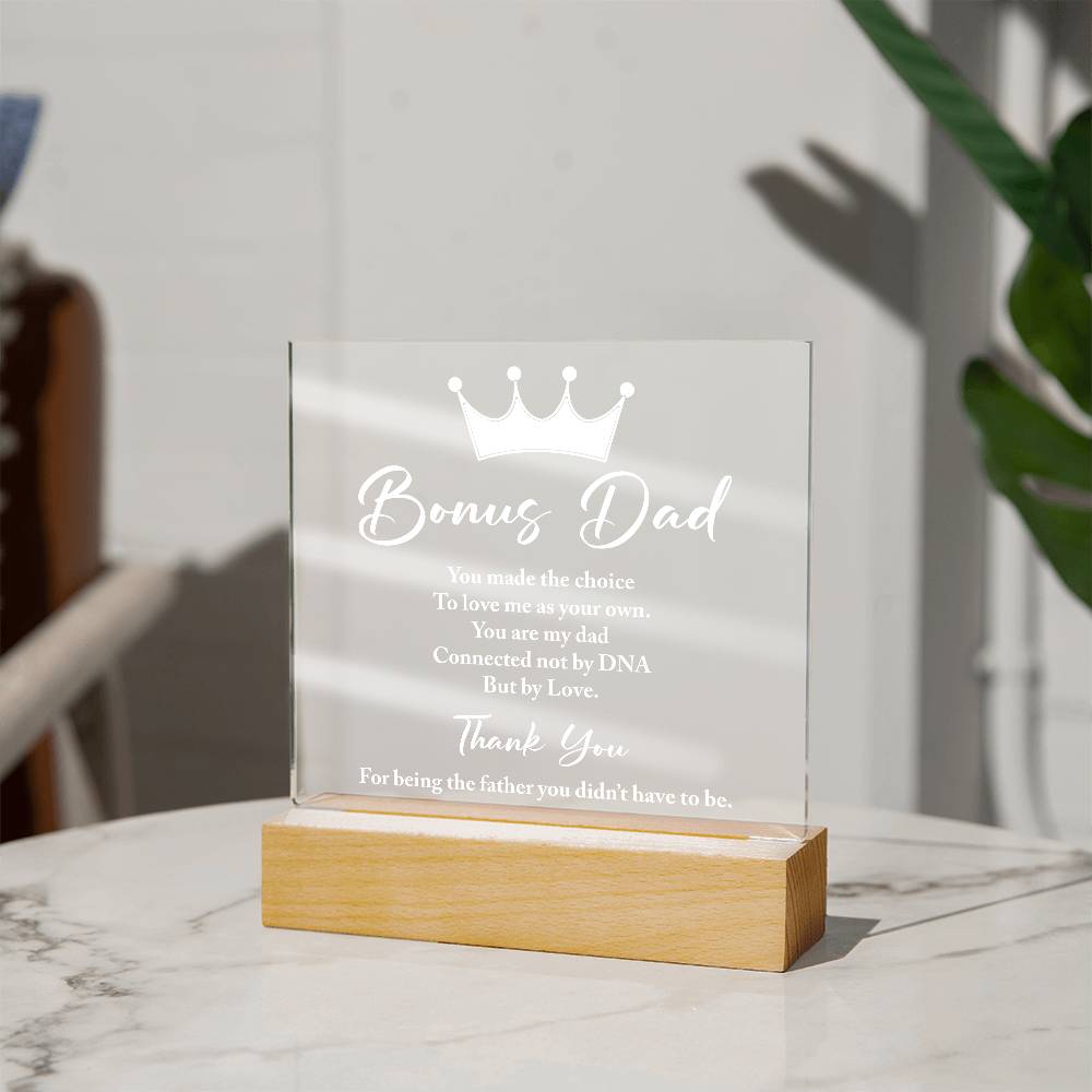 Bonus Dad You Made The Choice Printed Square Shaped Acrylic Plaque-Express Your Love Gifts