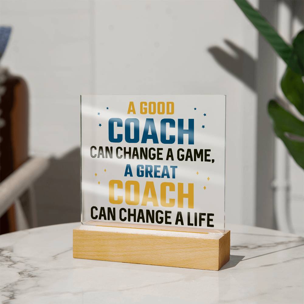 A Good Coach Can Change a Game Printed Square Shaped Acrylic Plaque-Express Your Love Gifts