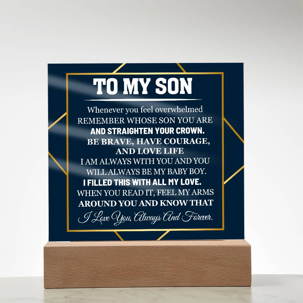 To My Son Whenever You Feel Overwhelmed Printed Square Shaped Acrylic Plaque-Express Your Love Gifts