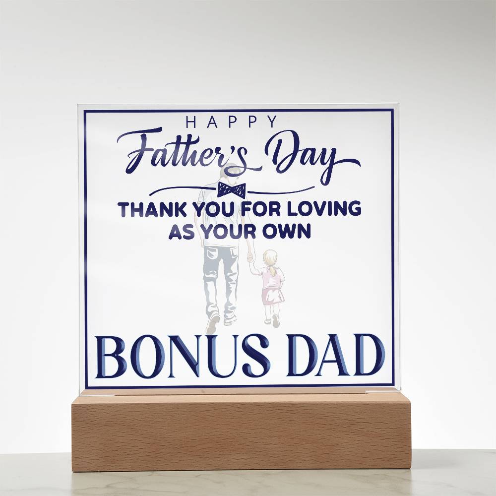 Bonus Dad Thank You For Loving Printed Square Shaped Acrylic Plaque-Express Your Love Gifts