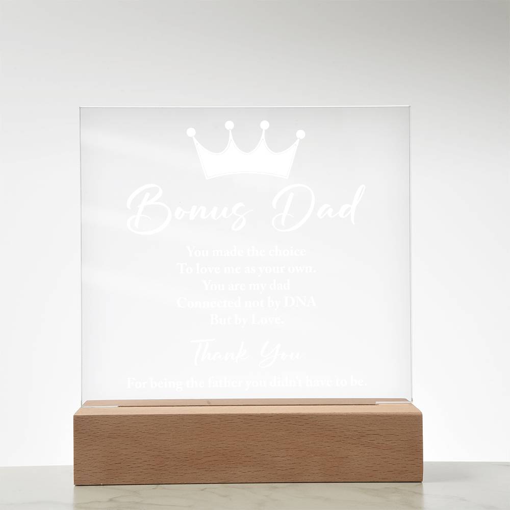 Bonus Dad You Made The Choice Printed Square Shaped Acrylic Plaque-Express Your Love Gifts