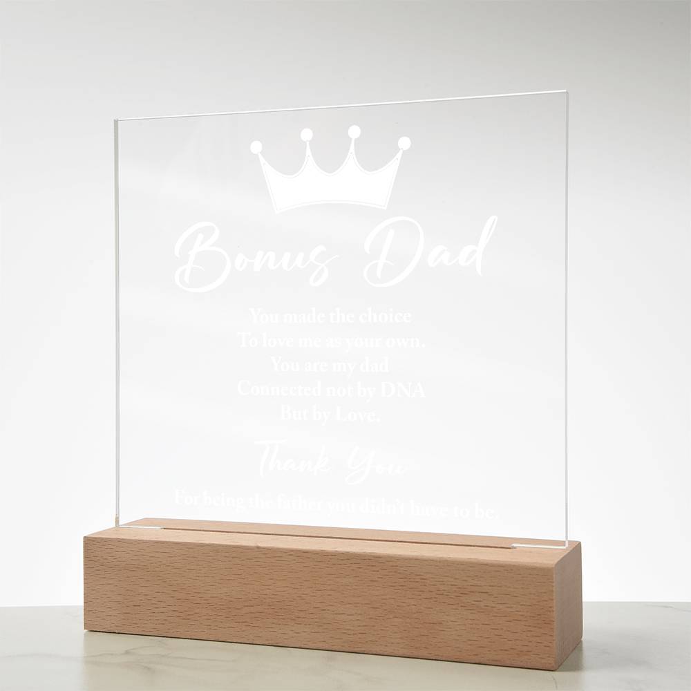 Bonus Dad You Made The Choice Printed Square Shaped Acrylic Plaque-Express Your Love Gifts