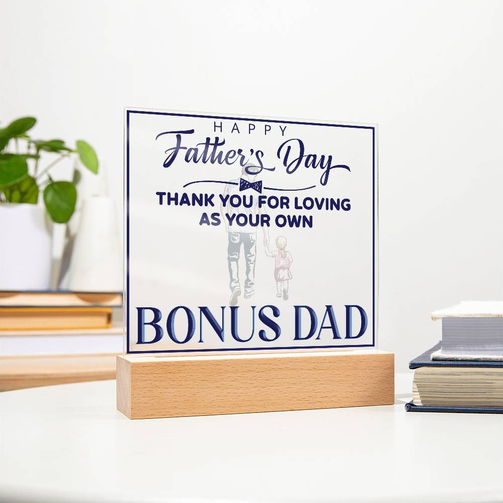 Bonus Dad Thank You For Loving Printed Square Shaped Acrylic Plaque-Express Your Love Gifts