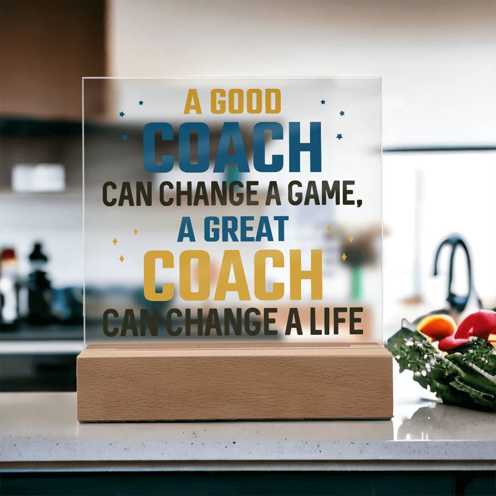 A Good Coach Can Change a Game Printed Square Shaped Acrylic Plaque-Express Your Love Gifts