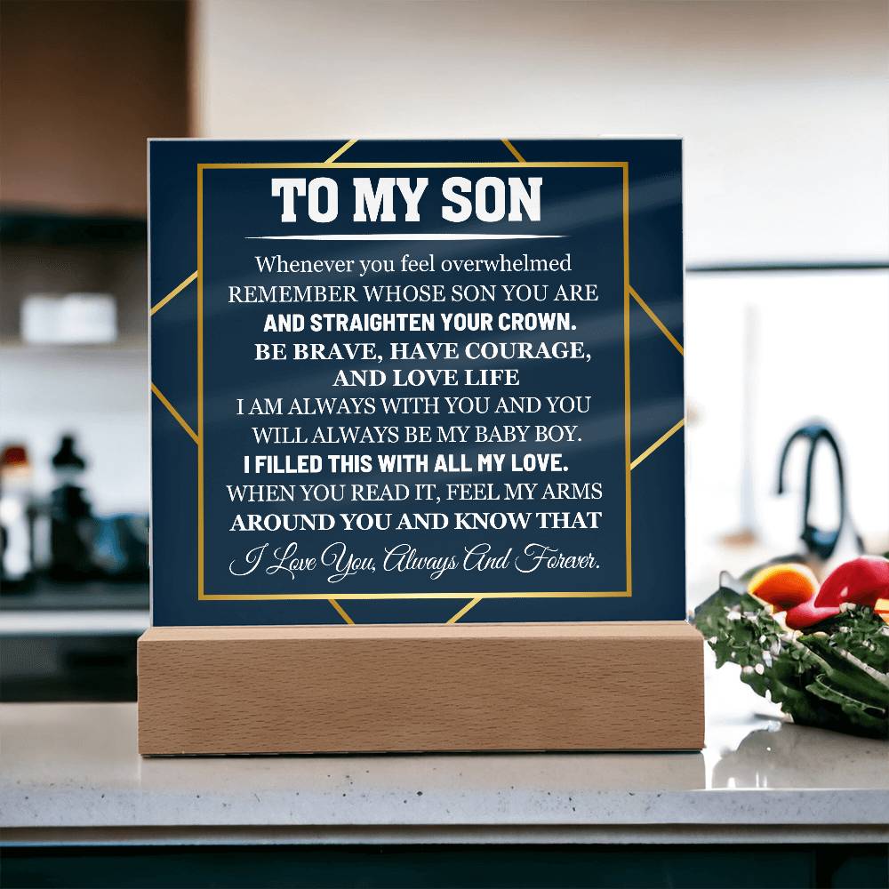 To My Son Whenever You Feel Overwhelmed Printed Square Shaped Acrylic Plaque-Express Your Love Gifts