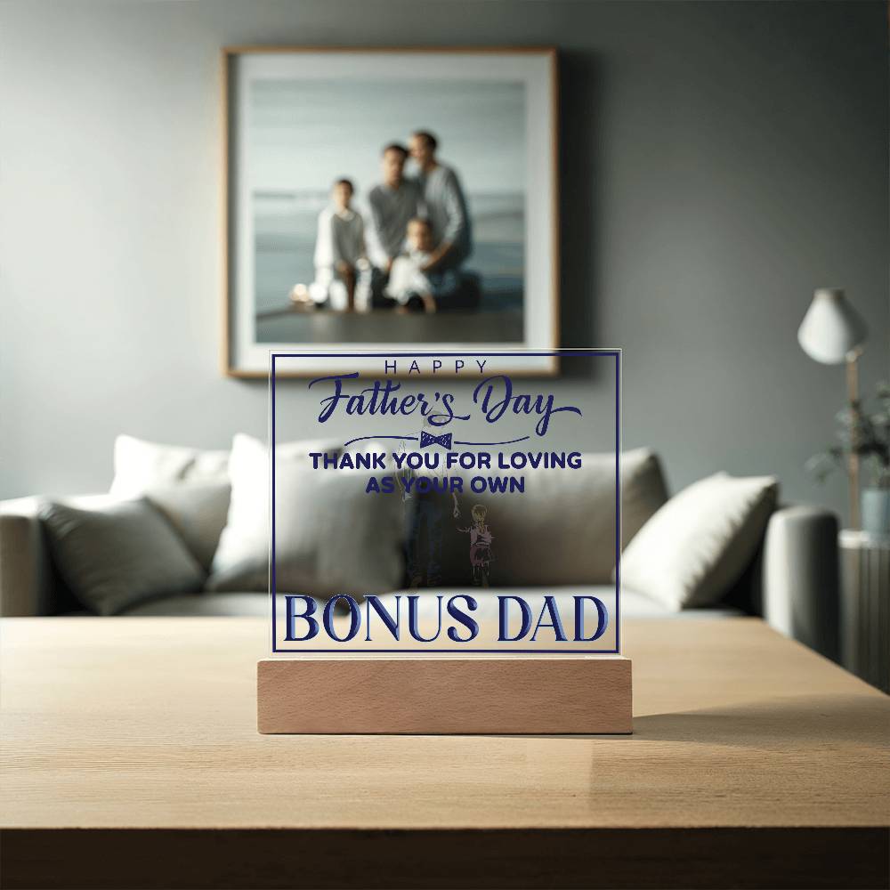 Bonus Dad Thank You For Loving Printed Square Shaped Acrylic Plaque-Express Your Love Gifts