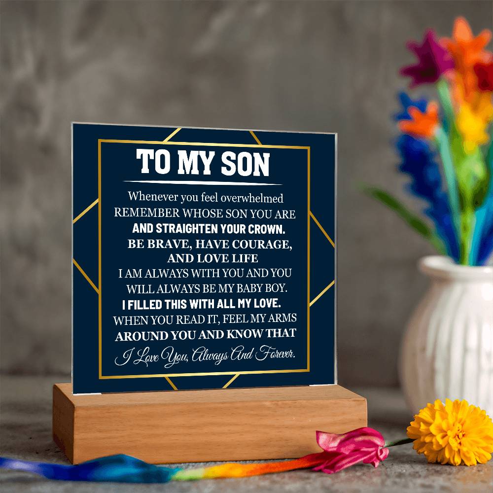 To My Son Whenever You Feel Overwhelmed Printed Square Shaped Acrylic Plaque-Express Your Love Gifts