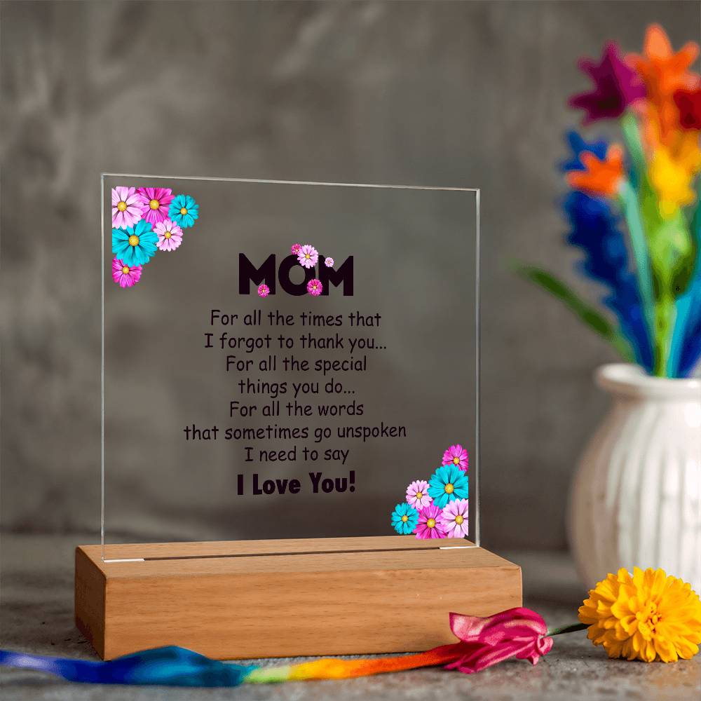 Mom For All the Time Printed Square Shaped Acrylic Plaque-Express Your Love Gifts