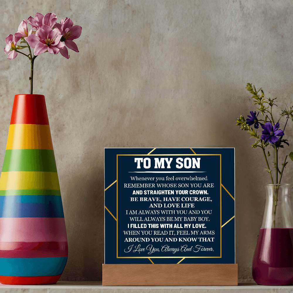 To My Son Whenever You Feel Overwhelmed Printed Square Shaped Acrylic Plaque-Express Your Love Gifts