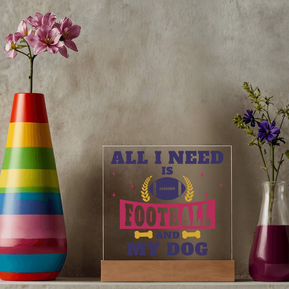 All I Need Printed Square Shaped Acrylic Plaque-Express Your Love Gifts