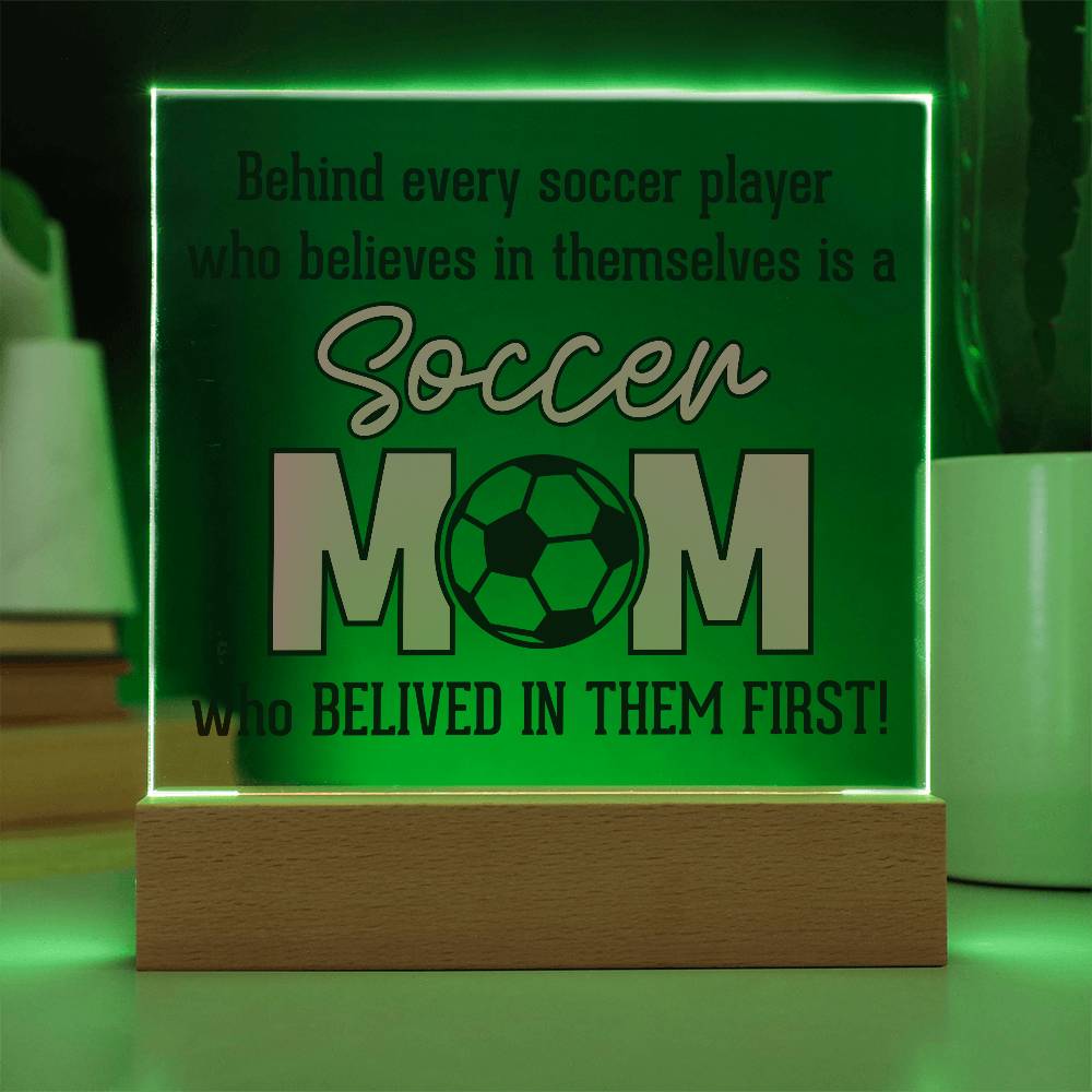 Soccer Mom Believes Printed Square Shaped Acrylic Plaque-Express Your Love Gifts