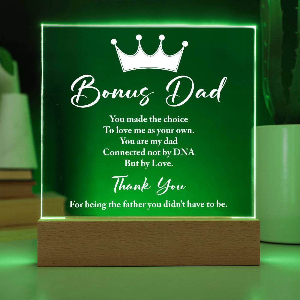 Bonus Dad You Made The Choice Printed Square Shaped Acrylic Plaque-Express Your Love Gifts