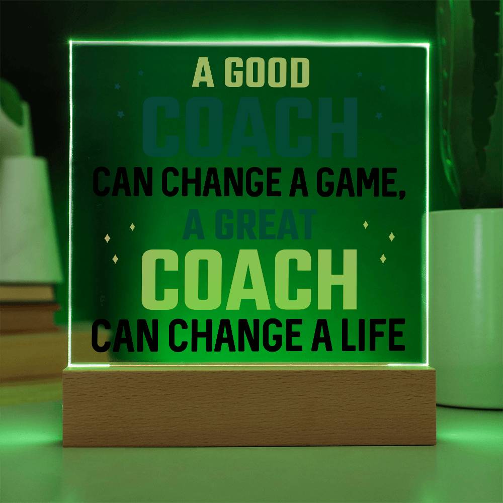 A Good Coach Can Change a Game Printed Square Shaped Acrylic Plaque-Express Your Love Gifts