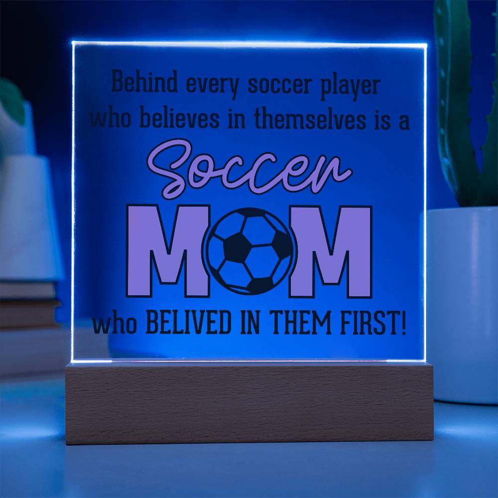 Soccer Mom Believes Printed Square Shaped Acrylic Plaque-Express Your Love Gifts