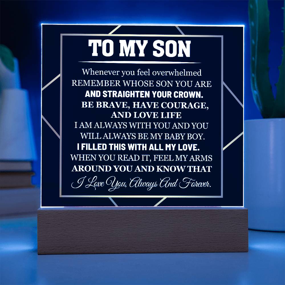 To My Son Whenever You Feel Overwhelmed Printed Square Shaped Acrylic Plaque-Express Your Love Gifts