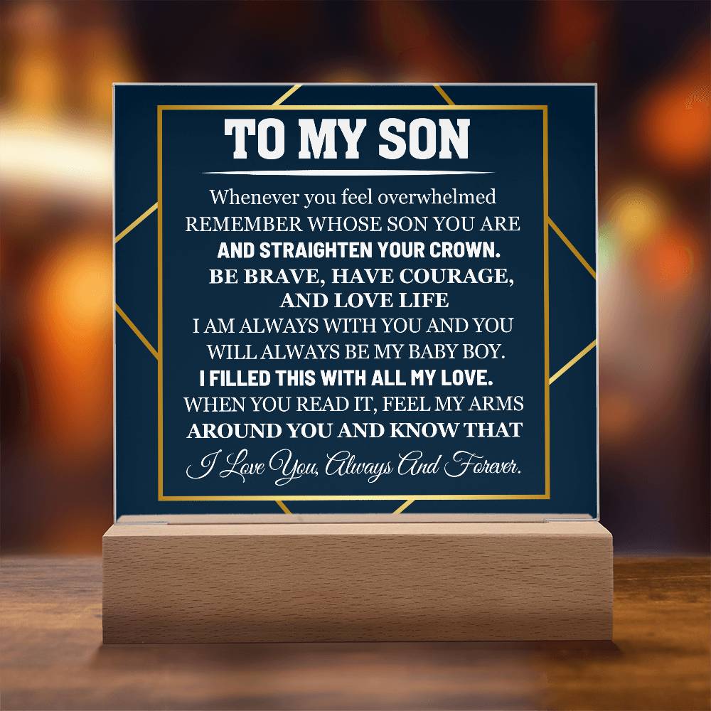 To My Son Whenever You Feel Overwhelmed Printed Square Shaped Acrylic Plaque-Express Your Love Gifts