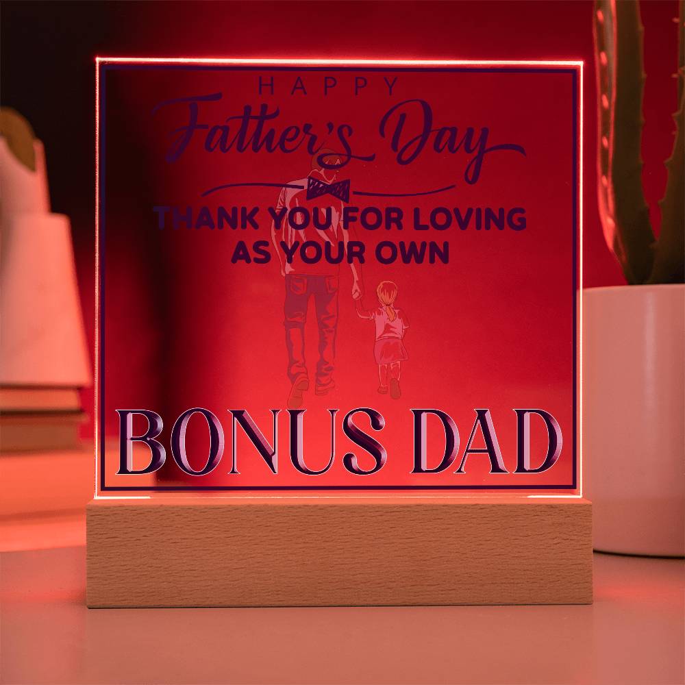 Bonus Dad Thank You For Loving Printed Square Shaped Acrylic Plaque-Express Your Love Gifts