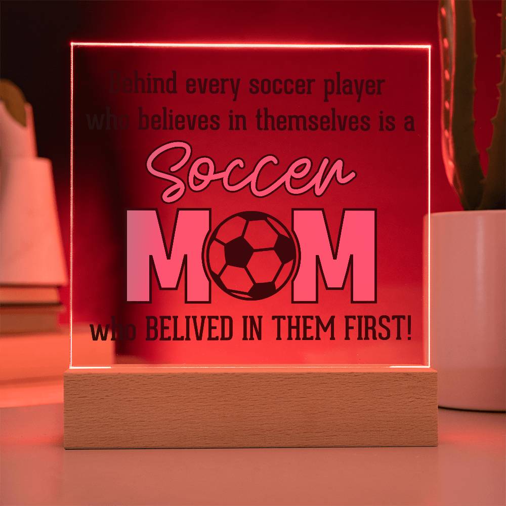 Soccer Mom Believes Printed Square Shaped Acrylic Plaque-Express Your Love Gifts