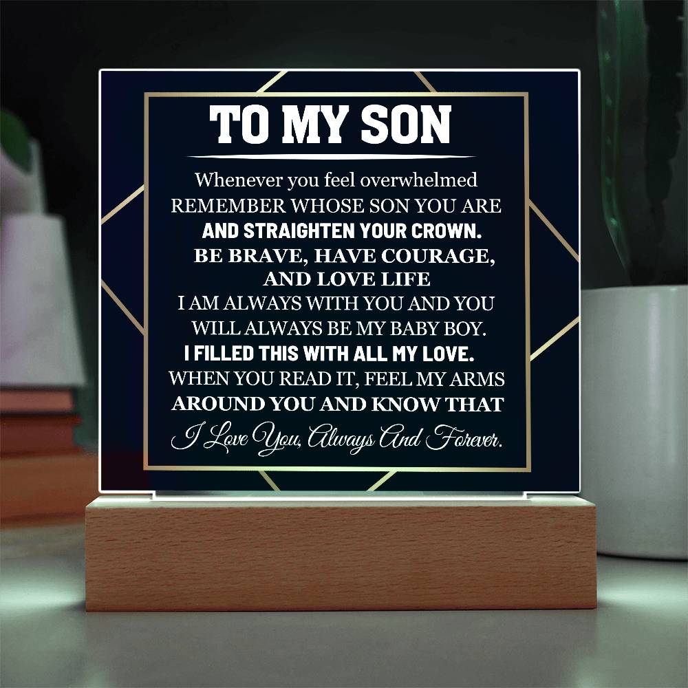 To My Son Whenever You Feel Overwhelmed Printed Square Shaped Acrylic Plaque-Express Your Love Gifts