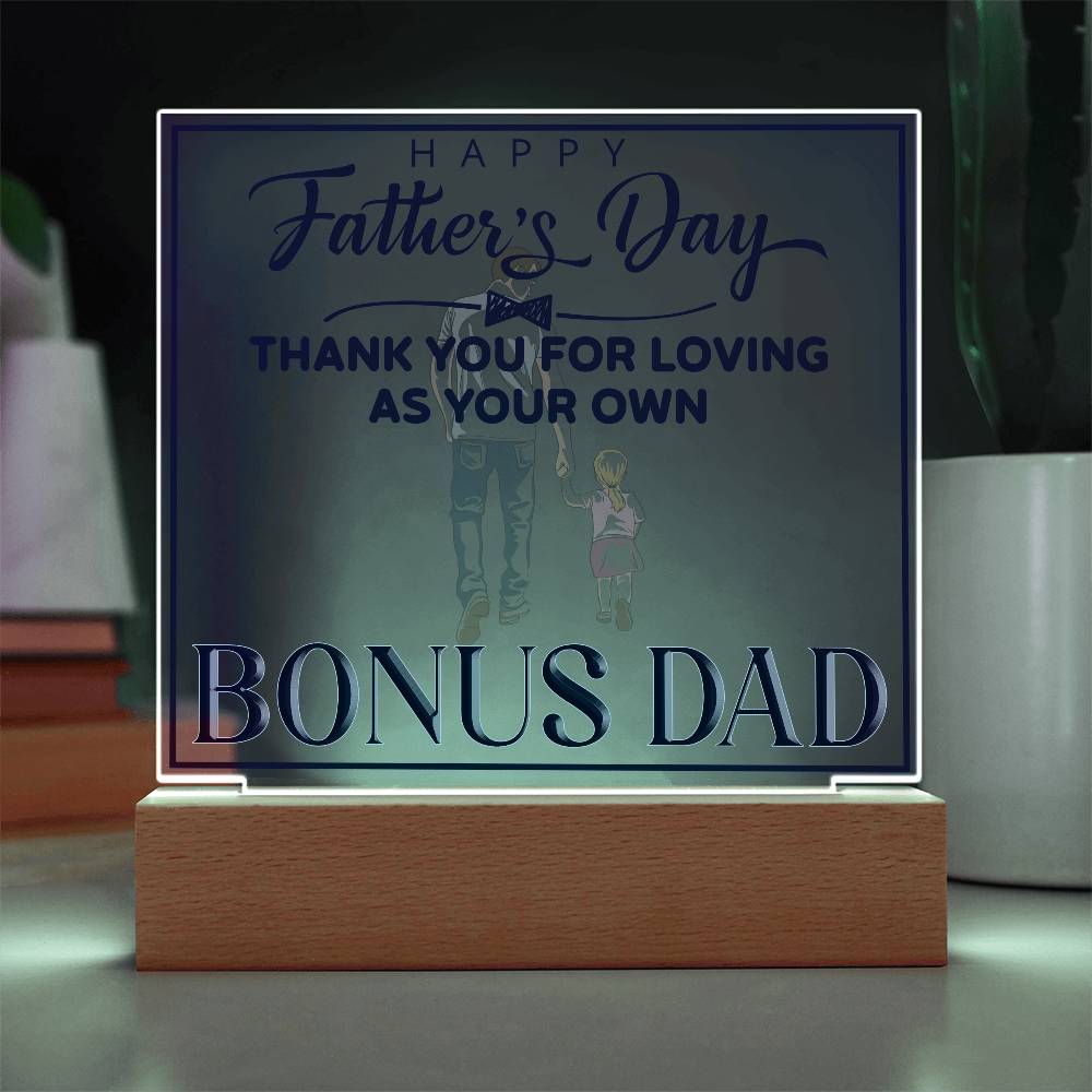 Bonus Dad Thank You For Loving Printed Square Shaped Acrylic Plaque-Express Your Love Gifts