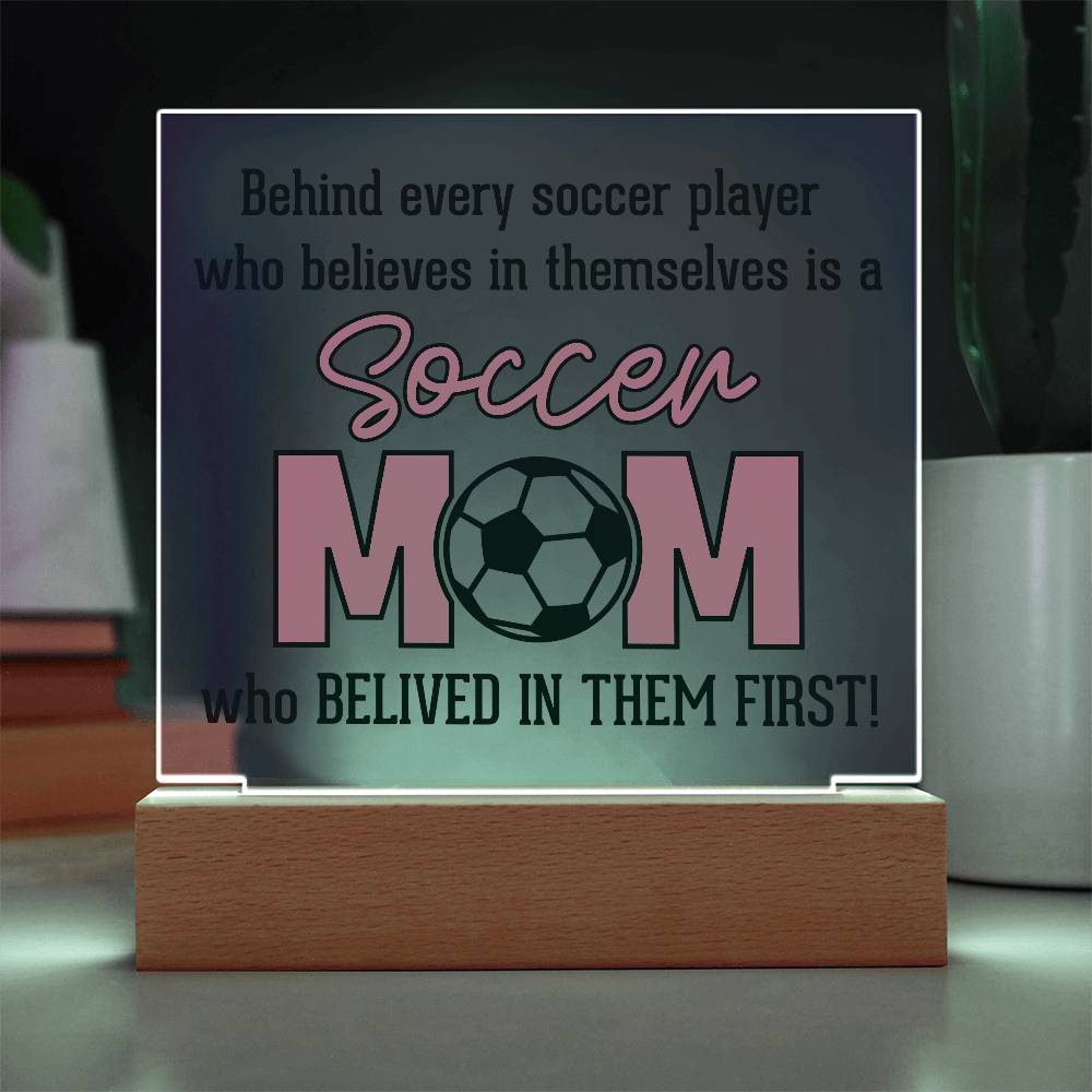 Soccer Mom Believes Printed Square Shaped Acrylic Plaque-Express Your Love Gifts