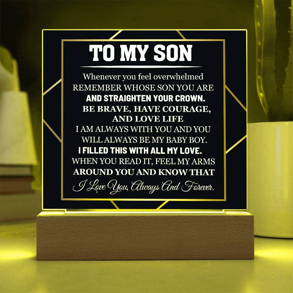 To My Son Whenever You Feel Overwhelmed Printed Square Shaped Acrylic Plaque-Express Your Love Gifts