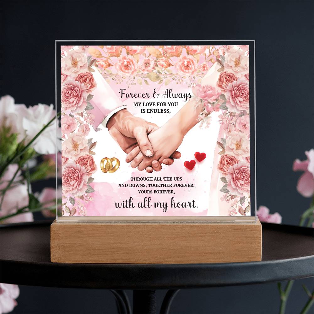 Forever and Always Printed Square Shaped Acrylic Plaque-Express Your Love Gifts