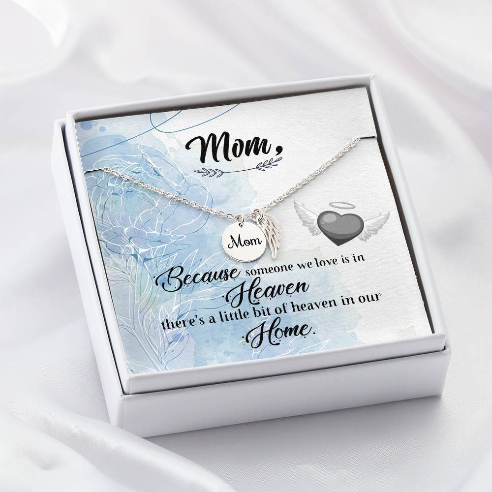 Because Someone We Love Mom Remembrance Necklace Angel Wing Charm, Stainless Steel 18-22'' Chain-Express Your Love Gifts