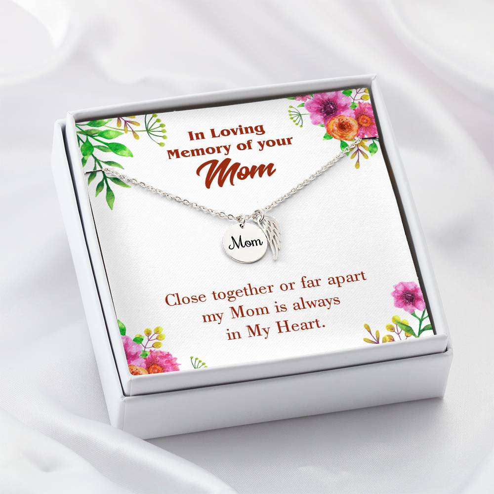 Close Together Mom Remembrance Necklace Angel Wing Charm, Stainless Steel 18-22'' Chain-Express Your Love Gifts