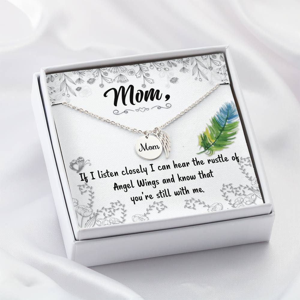 If I Listen Closely Mom Remembrance Necklace Angel Wing Charm, Stainless Steel 18-22'' Chain-Express Your Love Gifts