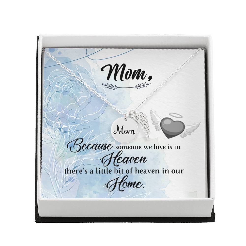 Because Someone We Love Mom Remembrance Necklace Angel Wing Charm, Stainless Steel 18-22&#39;&#39; Chain-Express Your Love Gifts