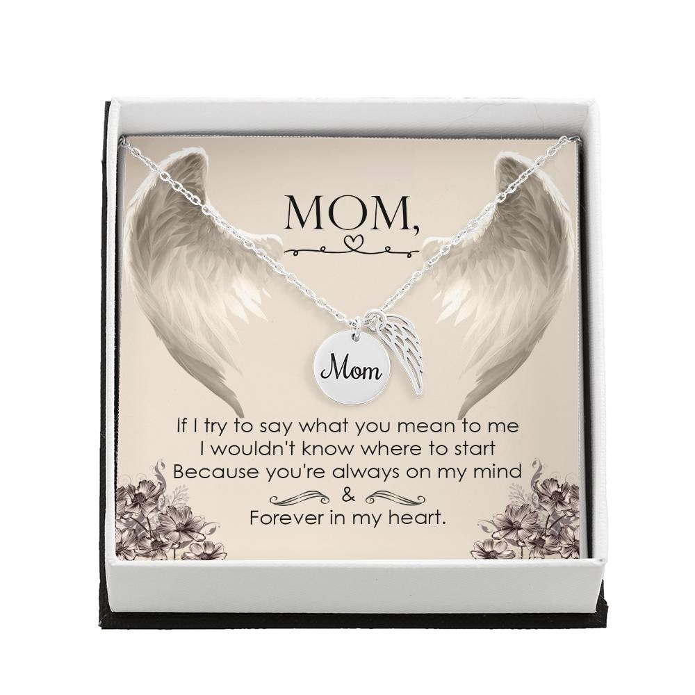 If I Try To Say Mom Remembrance Necklace Angel Wing Charm, Stainless Steel 18-22&#39;&#39; Chain-Express Your Love Gifts