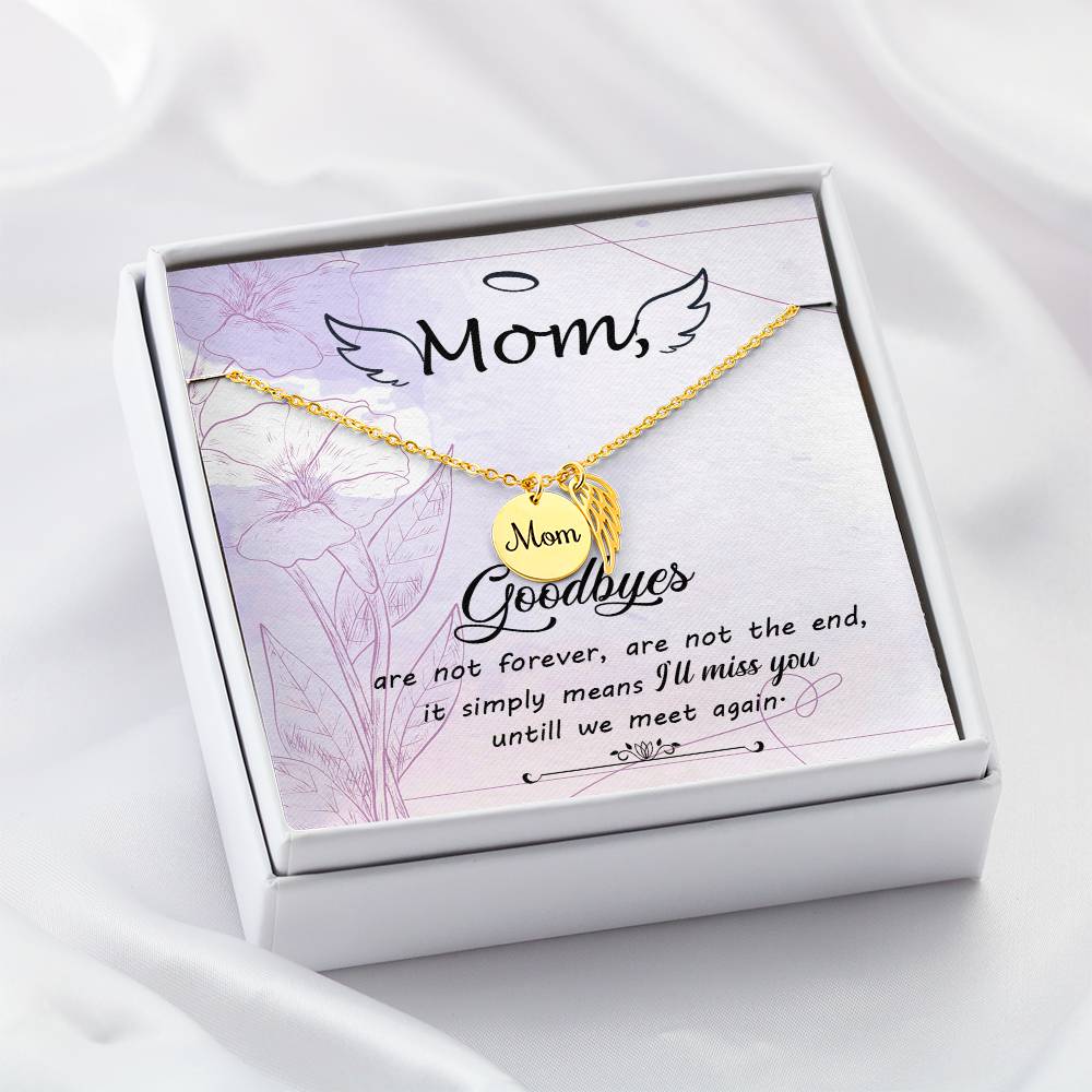 Goodbye Not Forever Mom Remembrance Necklace Angel Wing Charm, Stainless Steel 18-22'' Chain-Express Your Love Gifts