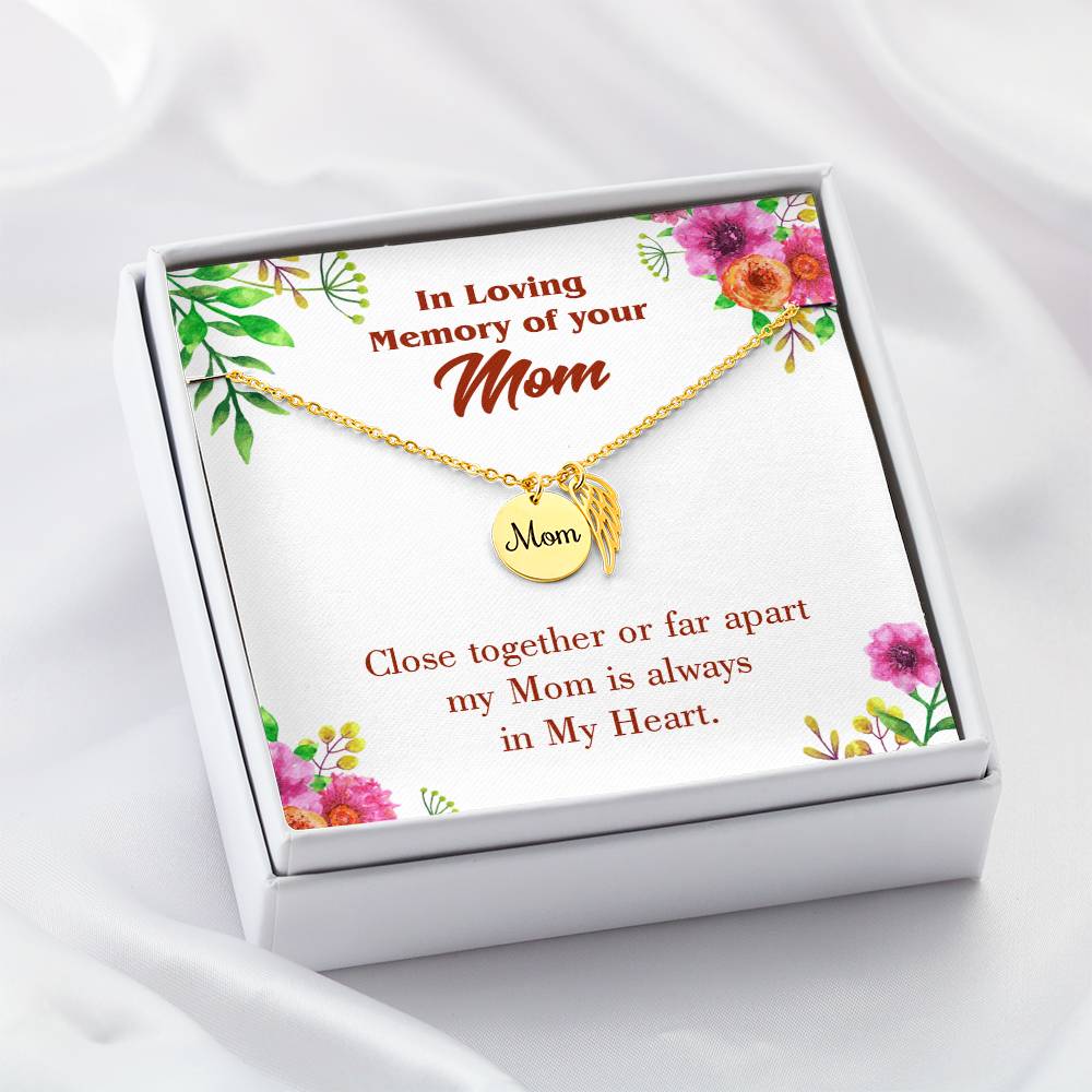 Close Together Mom Remembrance Necklace Angel Wing Charm, Stainless Steel 18-22'' Chain-Express Your Love Gifts