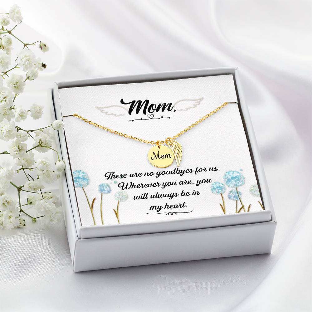 There Are No Goodbyes Mom Remembrance Necklace Angel Wing Charm, Stainless Steel 18-22'' Chain-Express Your Love Gifts