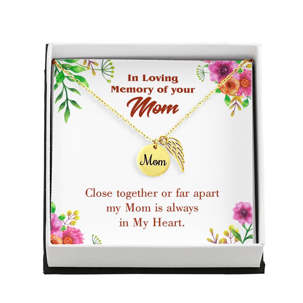 Close Together Mom Remembrance Necklace Angel Wing Charm, Stainless Steel 18-22'' Chain-Express Your Love Gifts