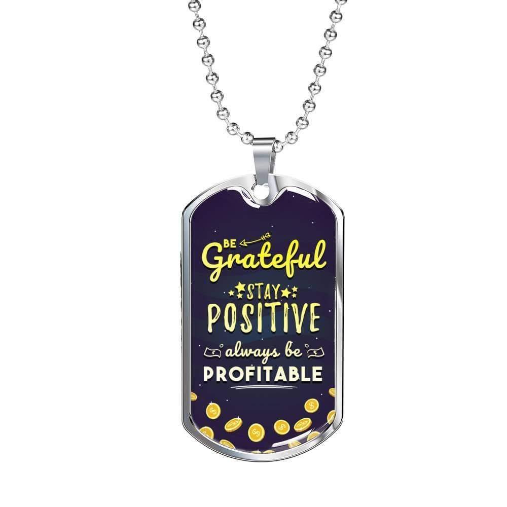 Be Grateful Necklace Stainless Steel or 18k Gold Dog Tag 24" Chain-Express Your Love Gifts