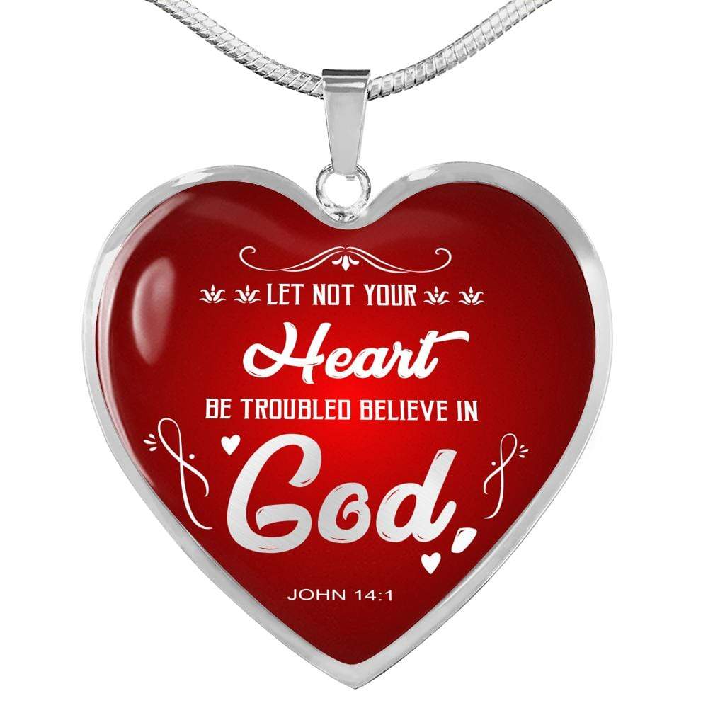 Bible Verse Necklace Be Not Troubled Stainless Steel or 18k Gold Pendant 18-22" - Express Your Love Gifts