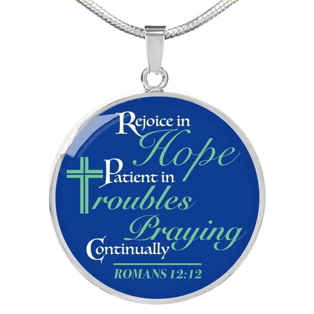 Be Patient And Pray Always Circle Necklace Stainless Steel or 18k Gold 18-22"-Express Your Love Gifts